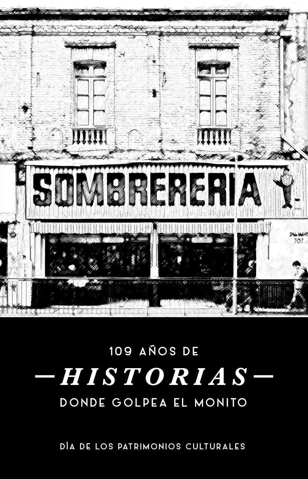Día de los patrimonios culturales: 109 Años de historias 'Donde Golpea El Monito'